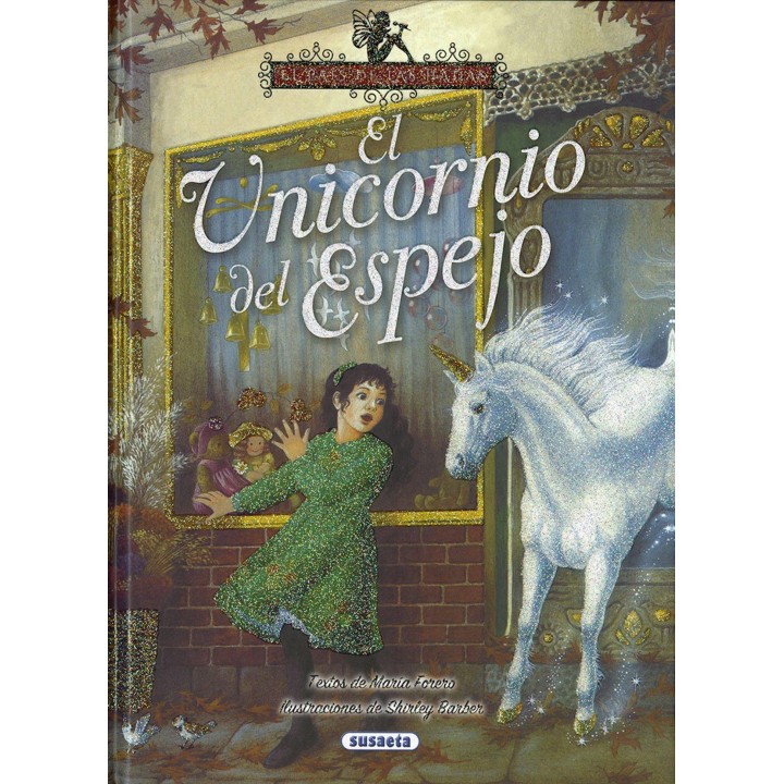 EL PAIS DE LAS HADAS - El unicornio en el espejo