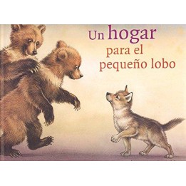 UN HOGAR PARA EL PEQUEÑO LOBO
