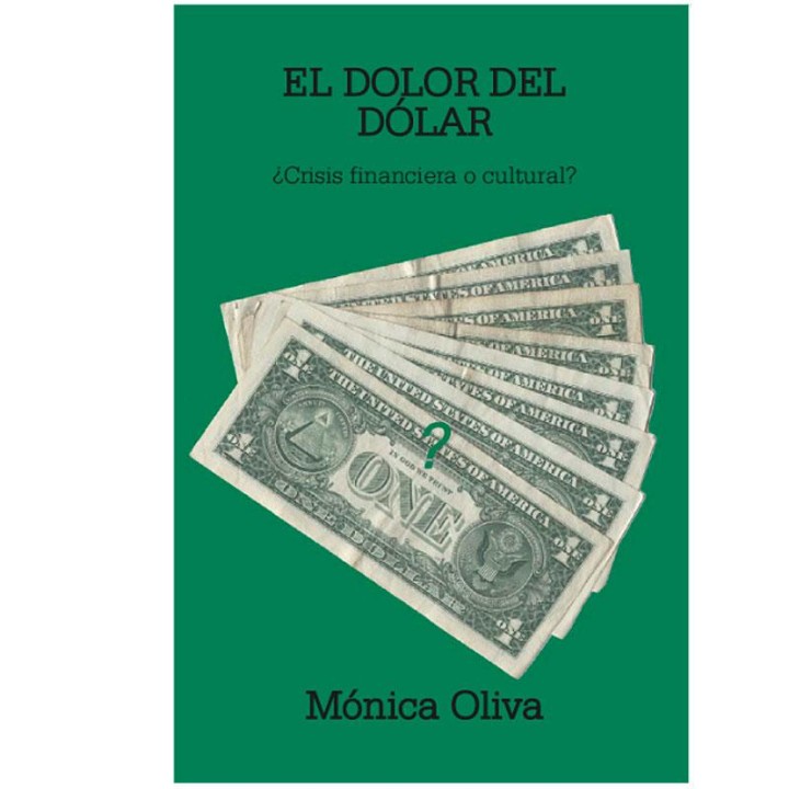 El dolor del dolar
