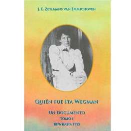Quién fue Ita Wegman (Tomo I)