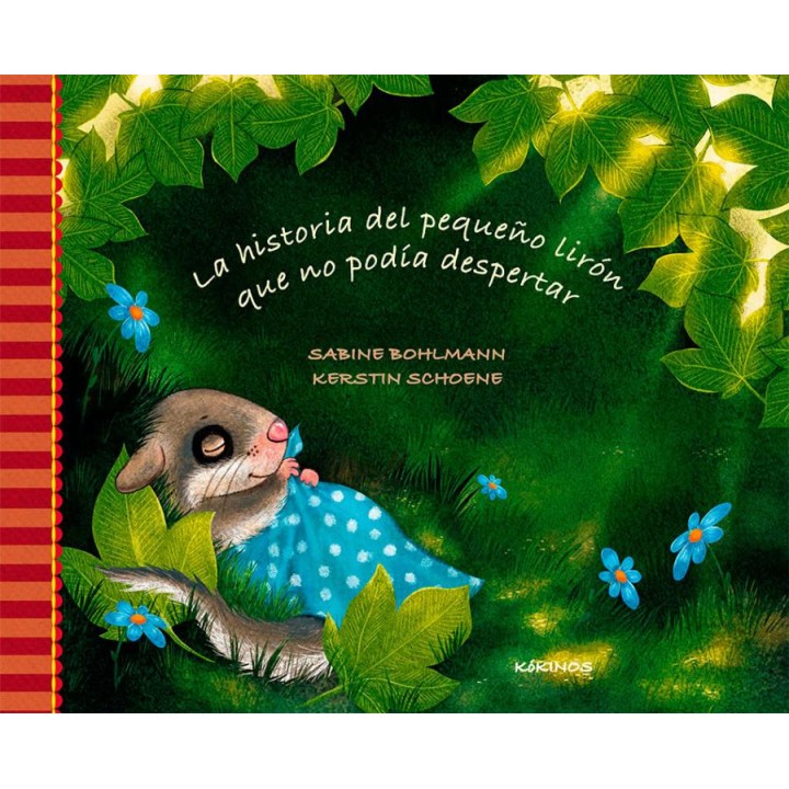 LA HISTORIA DEL PEQUEÑO LIRÓN QUE NO PODÍA DESPERTAR