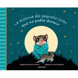 LA HISTORIA DEL PEQUEÑO LIRÓN QUE NO PODÍA DORMIR