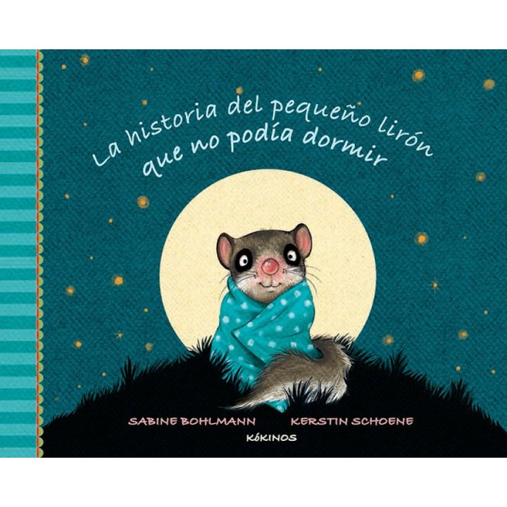 LA HISTORIA DEL PEQUEÑO LIRÓN QUE NO PODÍA DORMIR