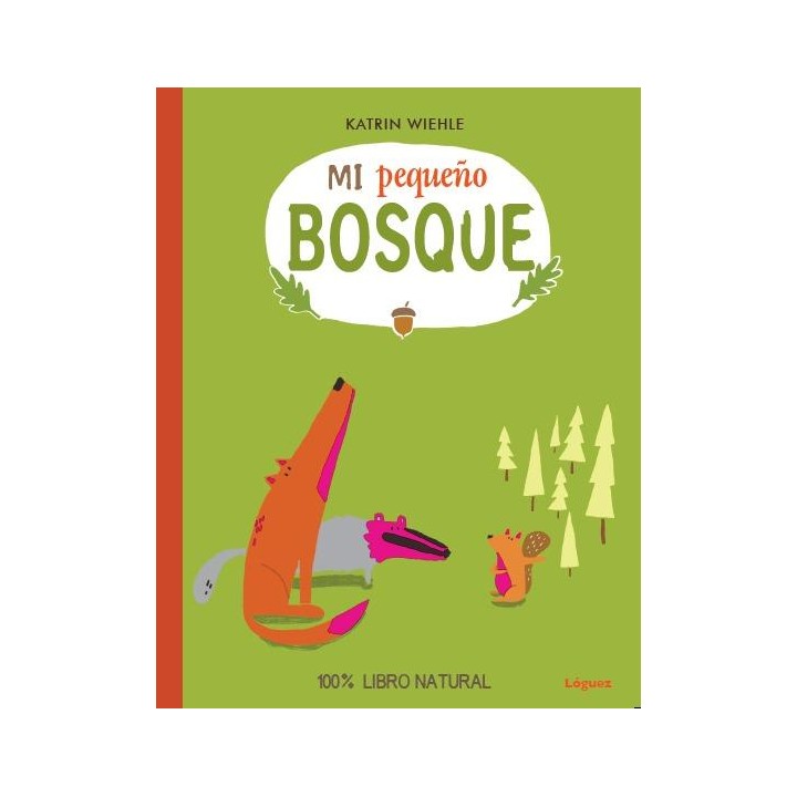 MI PEQUEÑO BOSQUE