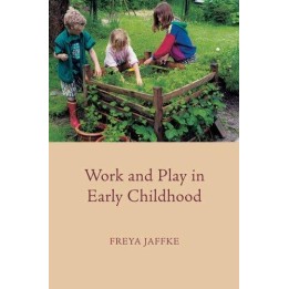 Work and Play in Early Childhood