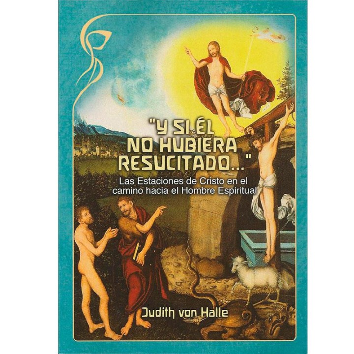 Y SI ÉL NO HUBIERA RESUCITADO