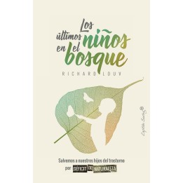 Los últimos niños en el bosque