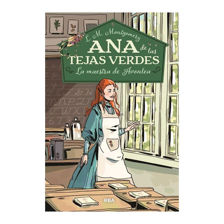 Ana de las tejas verdes 3. La maestra de Avonlea