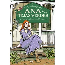 Ana de las tejas verdes 4. Más aventuras en Avonlea