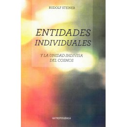 Entidades individuales y la unidad indivisa del cosmos