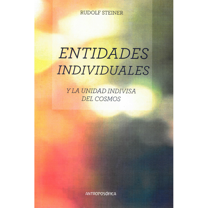 Entidades individuales y la unidad indivisa del cosmos