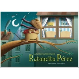 La fantástica historia del Ratoncito Pérez