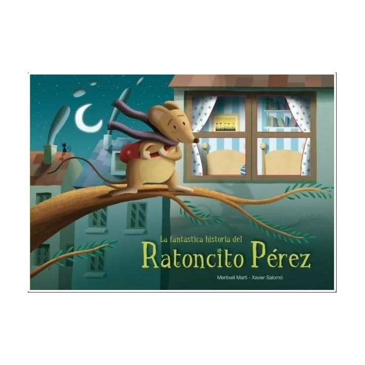 La fantástica historia del Ratoncito Pérez