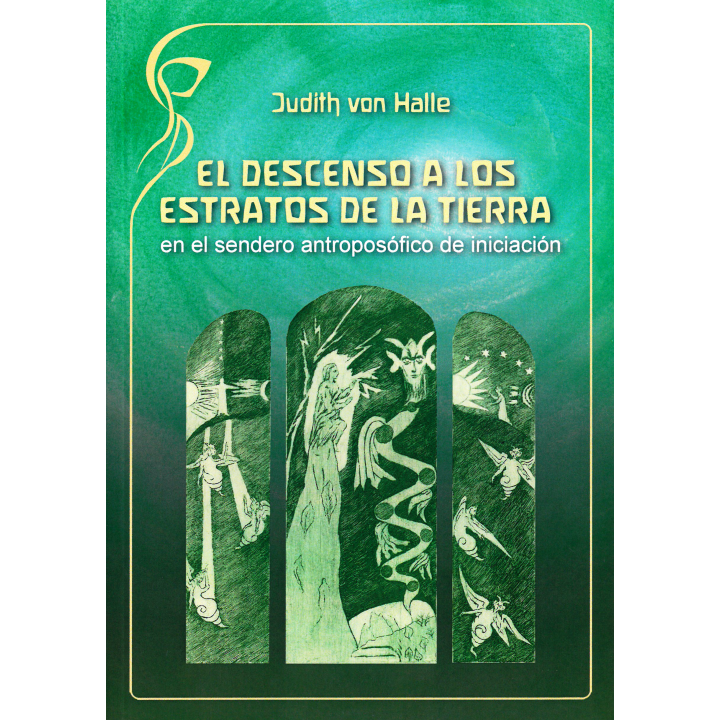 El descenso a los estratos de la tierra en el sendero antroposófico de iniciación