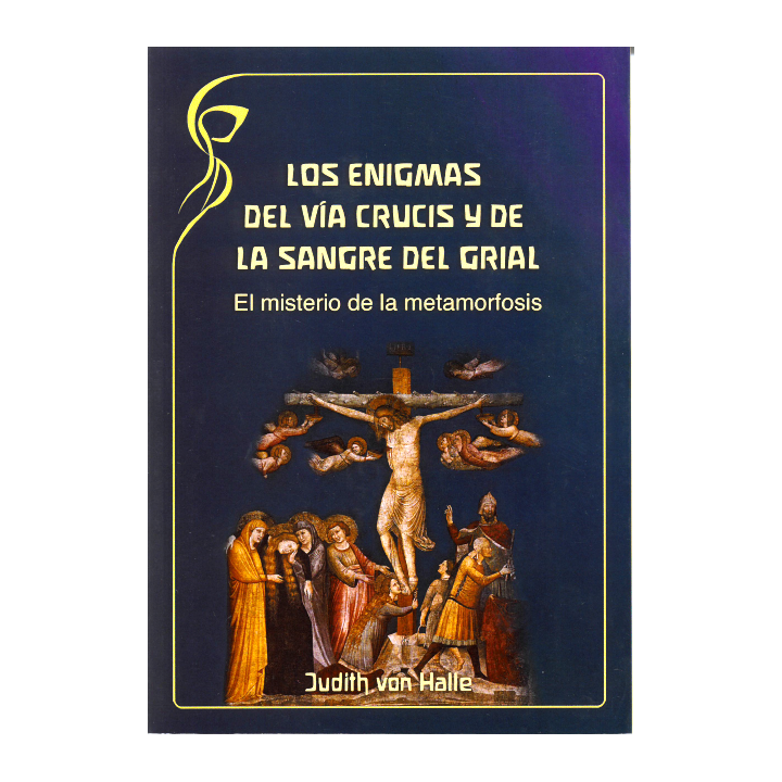 Los enigmas del Vía Crucis y de la sangre del Grial