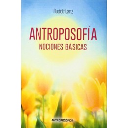 Antroposofía nociones básicas