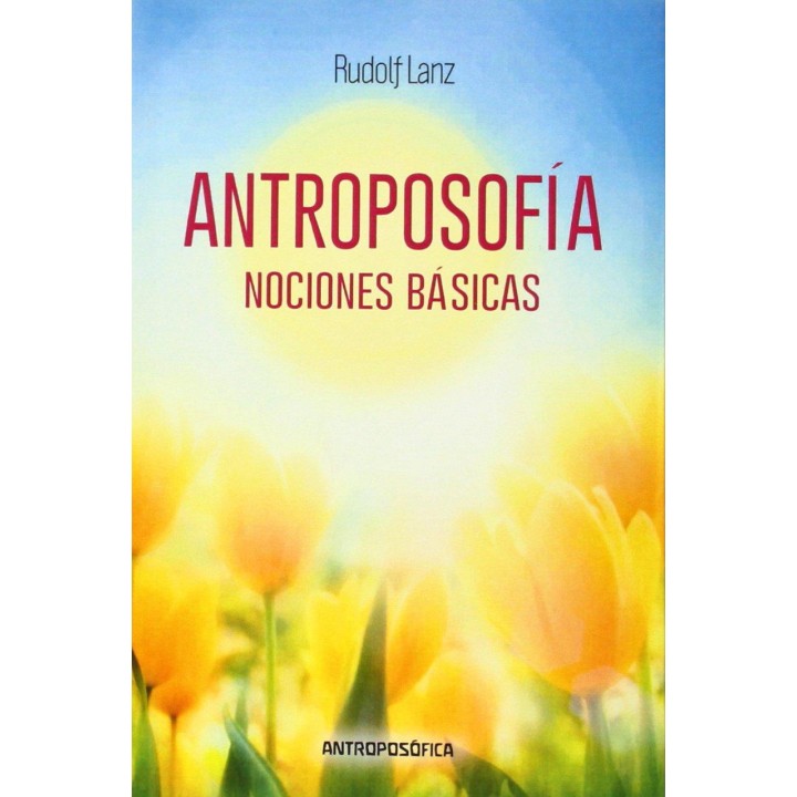 Antroposofía nociones básicas