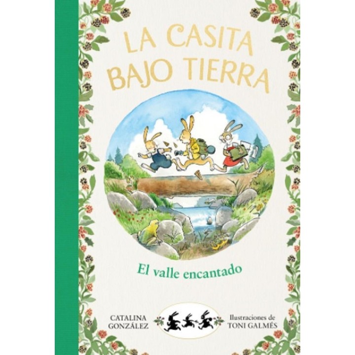 La casita bajo tierra 3. El valle encantado