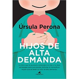Hijos de alta demanda