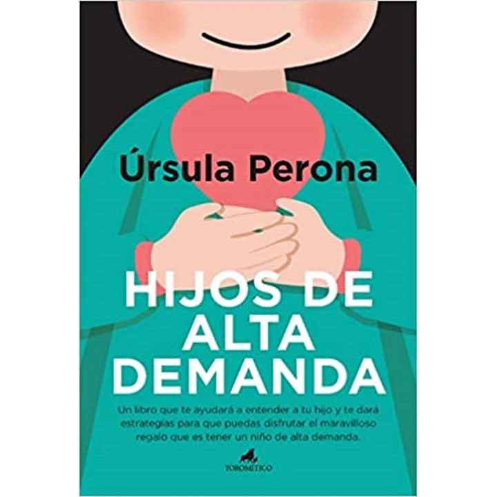 Hijos de alta demanda