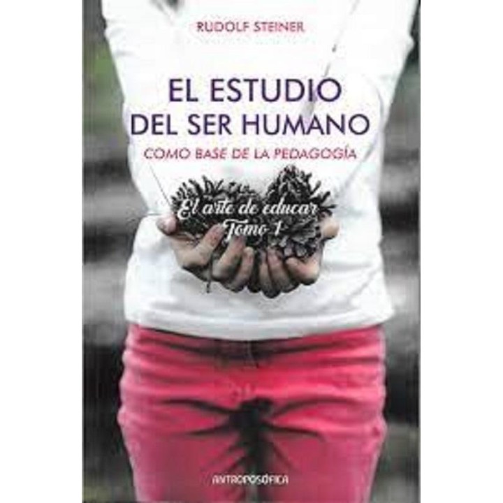 El estudio del ser humano como base de la pedagogía.