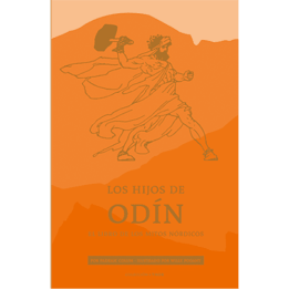 Los hijos de Odín. El libro de los mitos nórdicos