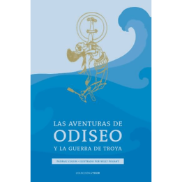 Las aventuras de Odiseo y la Guerra de Troya