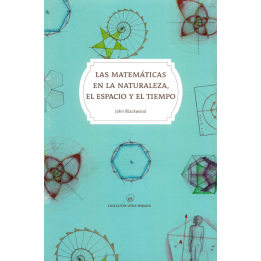 Las matemáticas en la naturaleza, el espacio y el tiempo