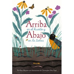 Arriba en el huerto y abajo en la tierra