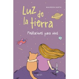 Luz de la tierra (Meditaciones para niños)
