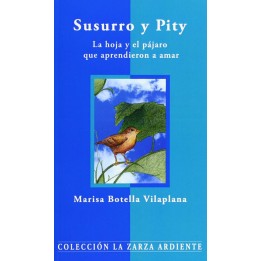 Susurro Y Pity -La hoja y el pájaro que aprendieron a amar-