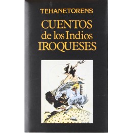Cuentos de los Indios Iroqueses