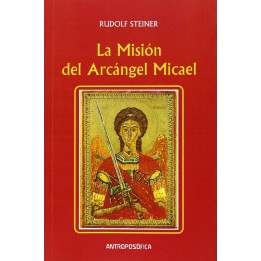 La misión del Arcángel Micael