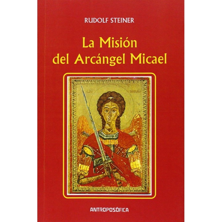 La misión del Arcángel Micael