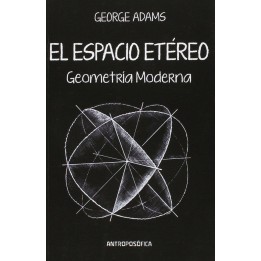 El espacio etéreo: Geometría moderna