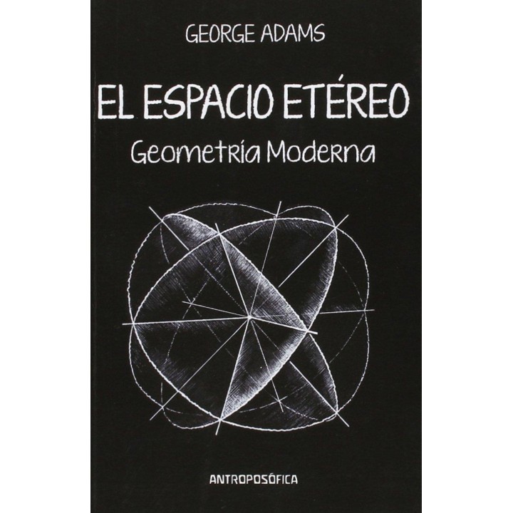 El espacio etéreo: Geometría moderna