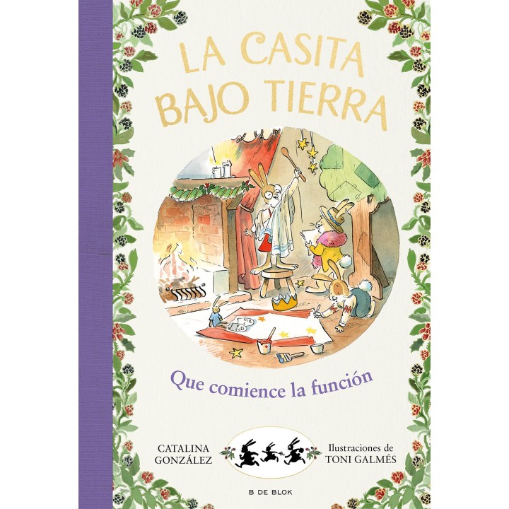 La casita bajo tierra 6 - ¡Que comience la función!