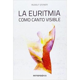 La Euritmia como canto visible