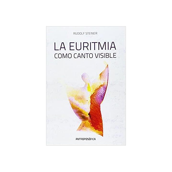 La Euritmia como canto visible