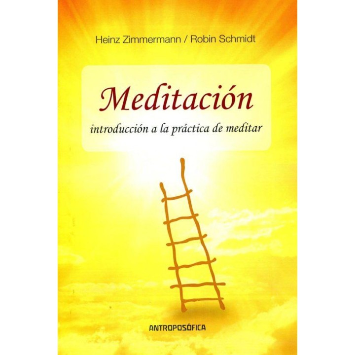 Meditación. Introducción a la práctica de meditar