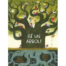 ¡Sé un árbol!