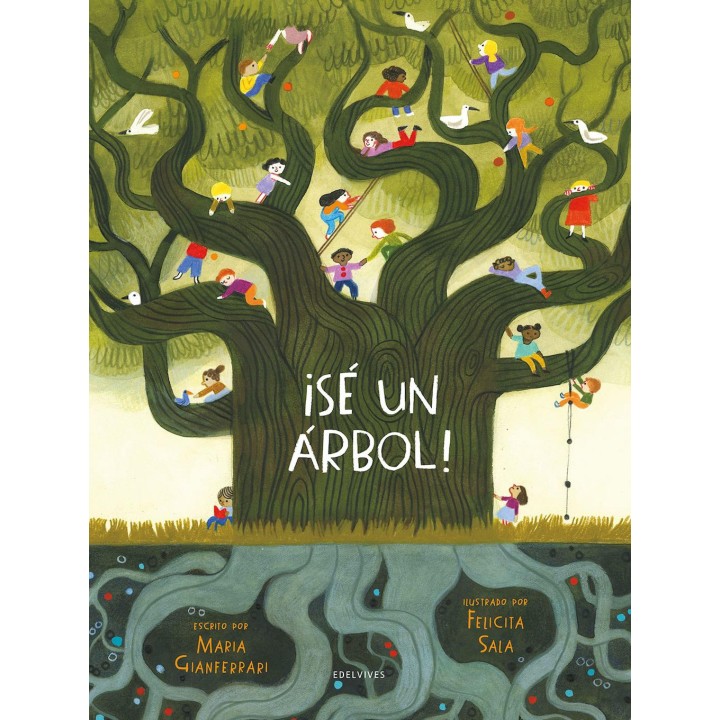 ¡Sé un árbol!