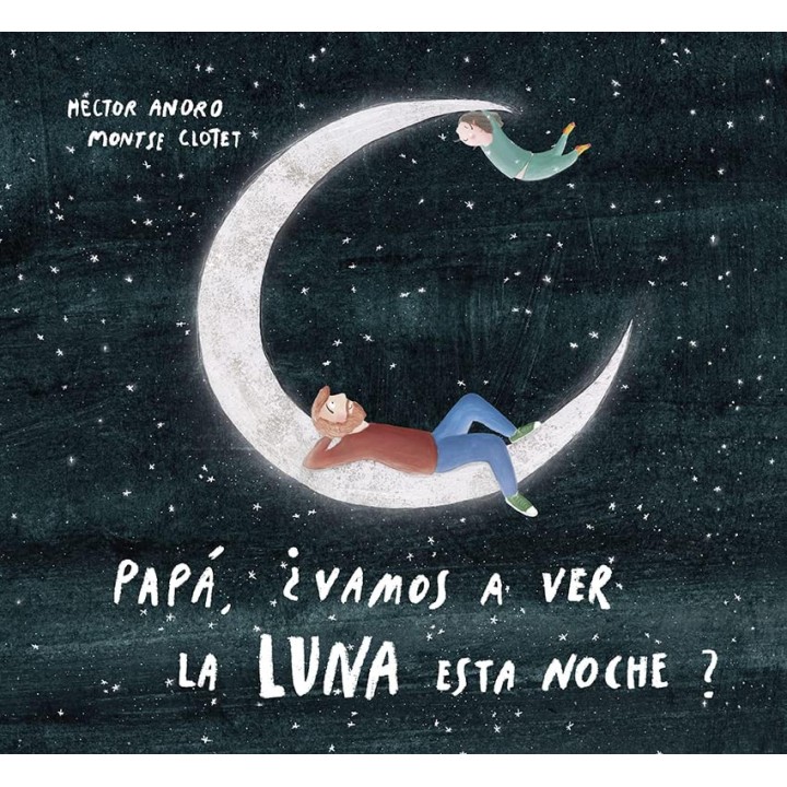 Papá, ¿vamos a ver la luna esta noche?