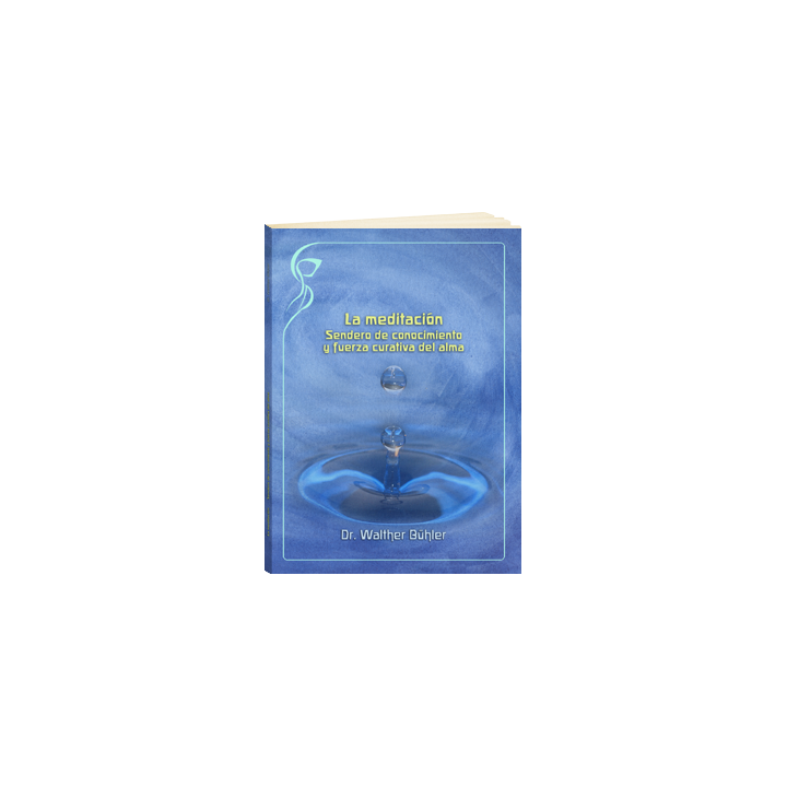 La meditación sendero de conocimiento y fuerza curativa del alma