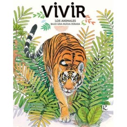 Vivir Los animales bajo una nueva mirada