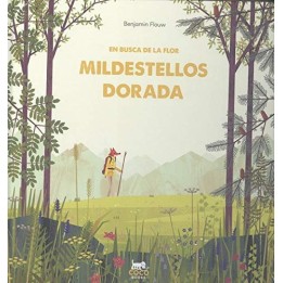 En busca de la flor Mildestellos dorada