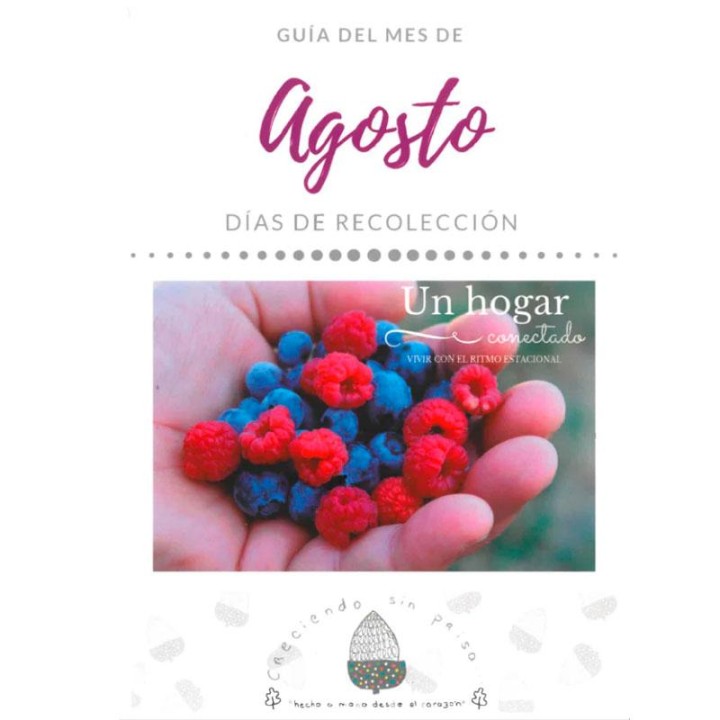Guía del mes: AGOSTO. Un hogar conectado. Días de recolección.