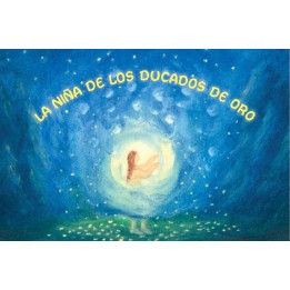 La niña de los ducados de oro. Tapa dura.