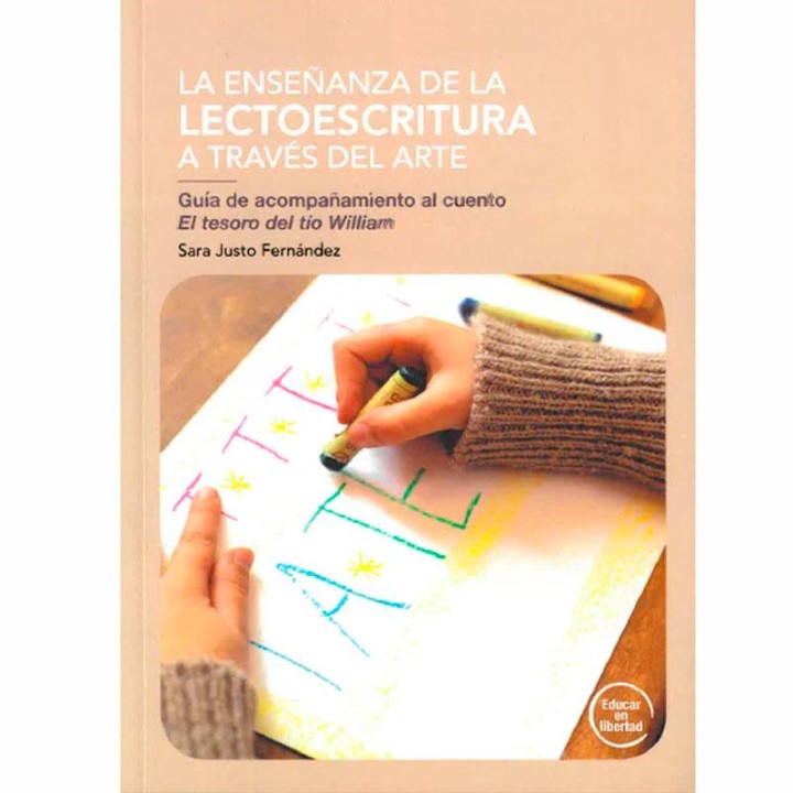 El tesoro del tío William + La enseñanza de la lectoescritura a través del arte.