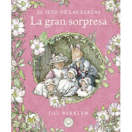 La gran sorpresa (El seto de las zarzas)